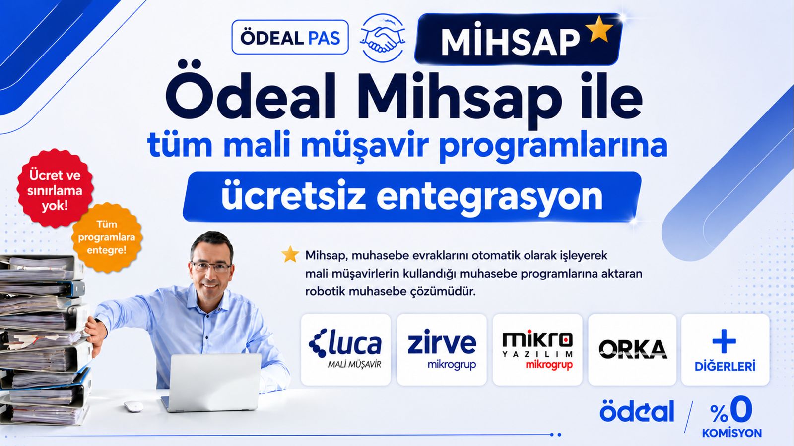 Ödeal Mihsap ile mali müşavir programlarına ücretsiz entegrasyon